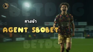 ทางเข้า Agent Sbobet