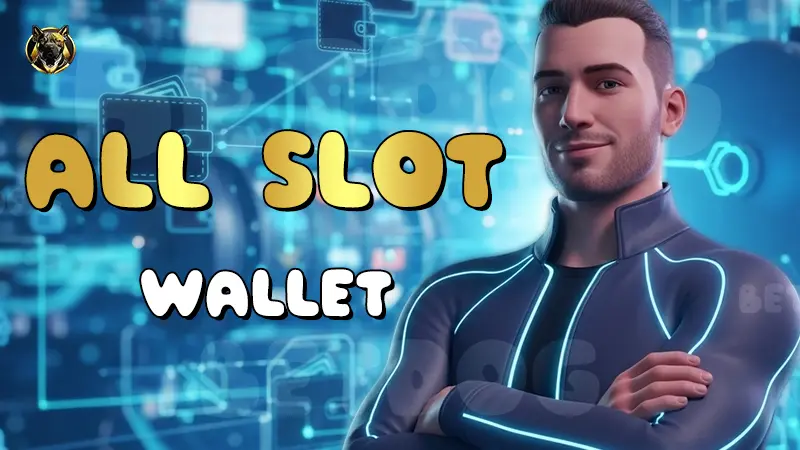 All Slot Wallet