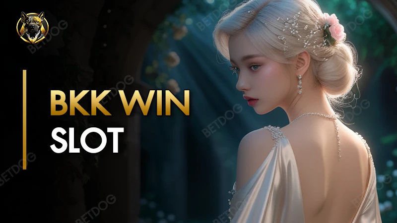 BKK WIN SLOT